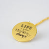 Life is Better When You Dance Pendant